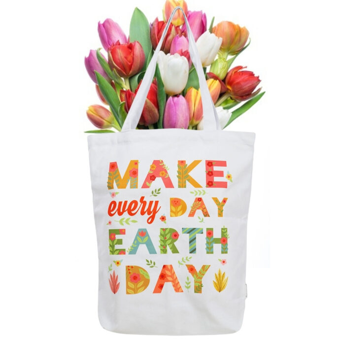 Eco Tote Bag - Make Every Day Earth Day