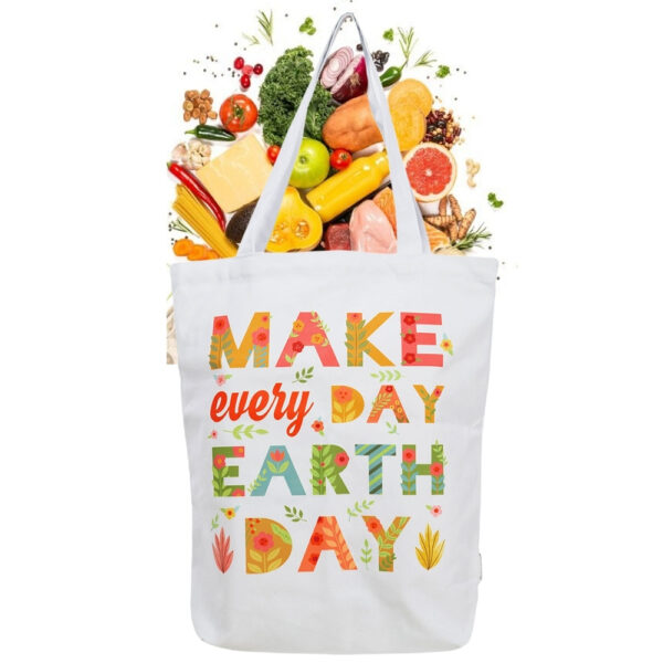 Eco Tote Bag - Make Every Day Earth Day